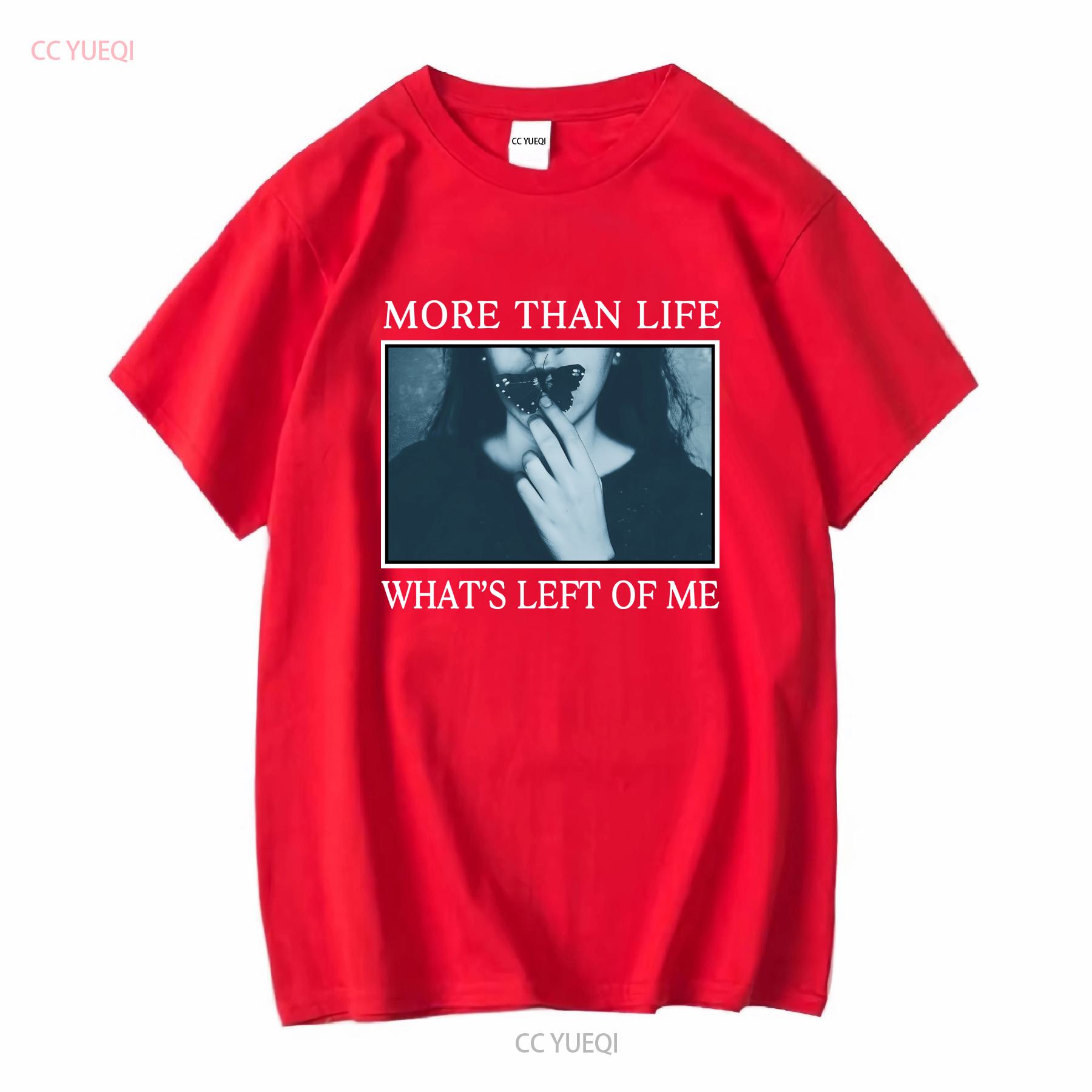 MORE THAN LIFE Melodic Band Whats Left Of Me T Shirt Full Size S 5XL SE371 long or short sleeves vintage Washed streetwear S