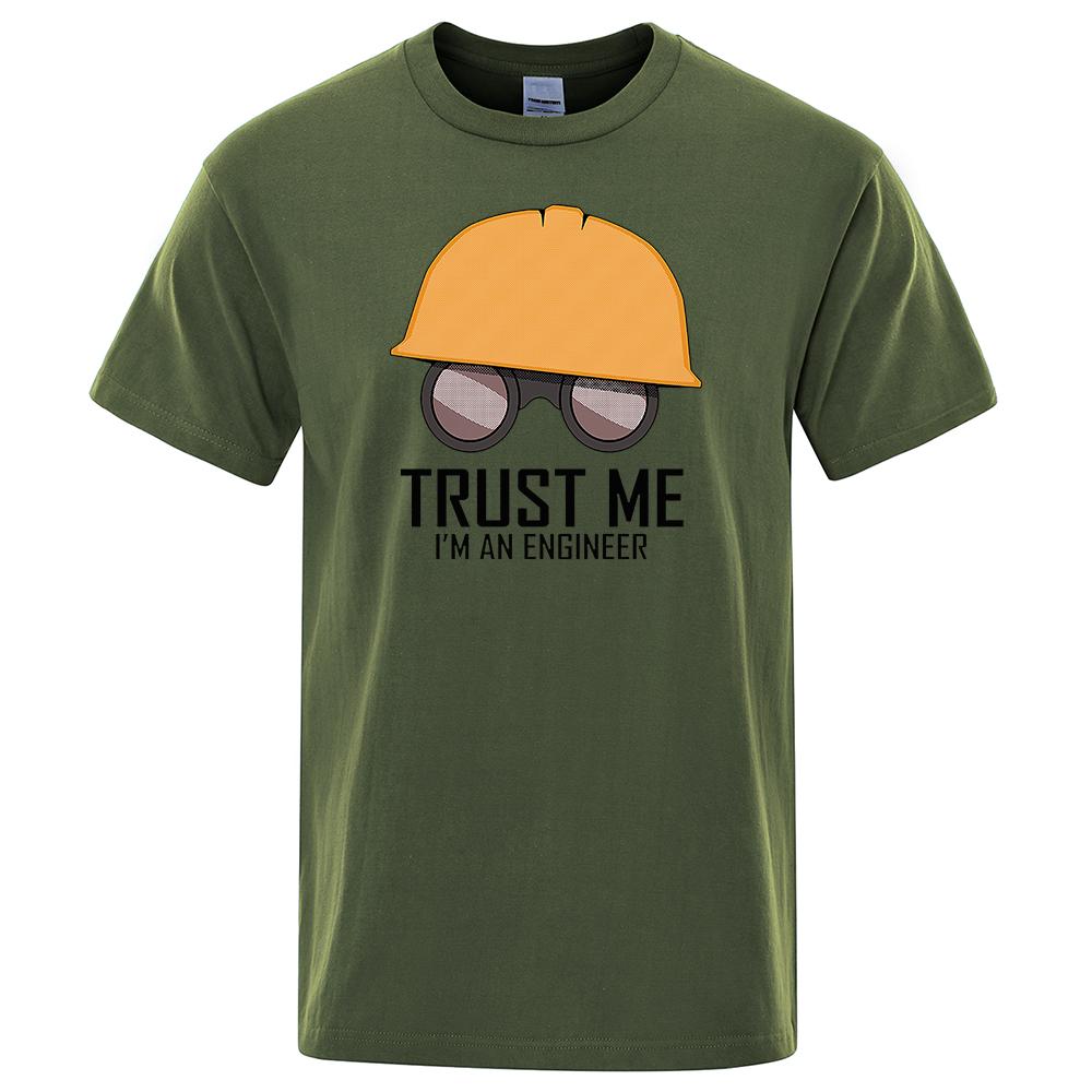 Trust Me I'M An Engineer Printed Men Tshirt Oversized Soft T-Shirts Casual O-Neck Cotton Tops Harajuku Comfortable Tshirts Men