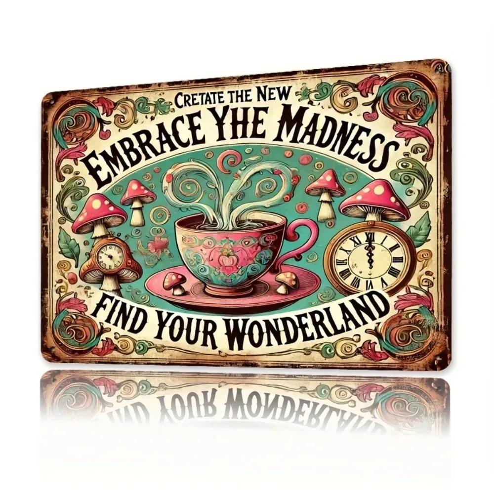 WhimsyVibeCo Colorful Metal Decor | "Embrace the Madness" Tin Sign with Tea Party Mushrooms, Ideal for Cafes & Rustic Farmhouses