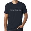 Ultrabasic Homme T-shirt Graphique I M Fine Thank You