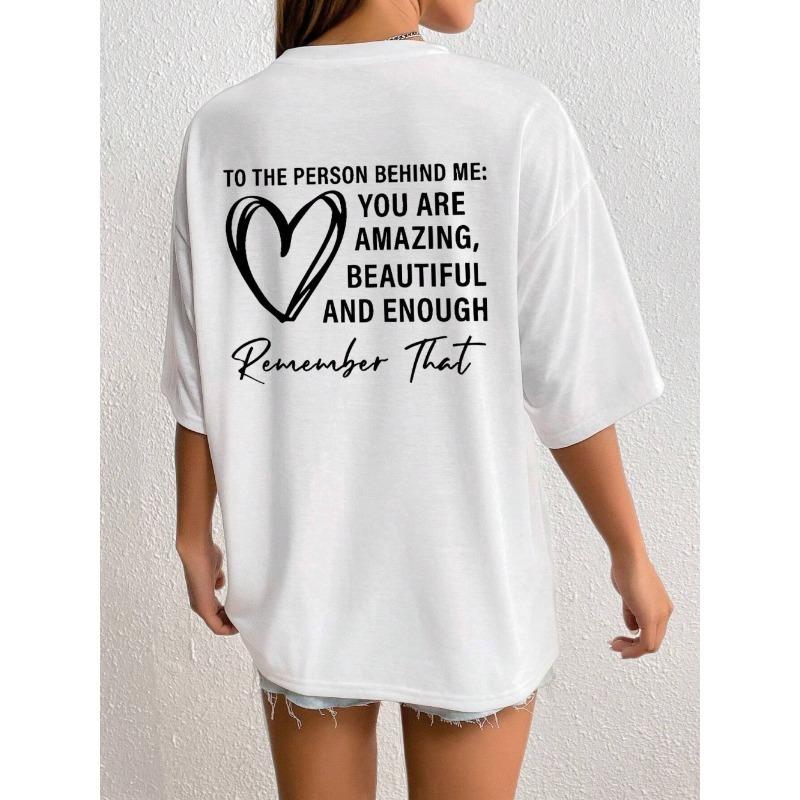 To The Person Behind Me: You Are Amaeing Women Tshirts Sport Casual T-Shirts Breathable Cotton Short Sleeve Oversized Tshirt