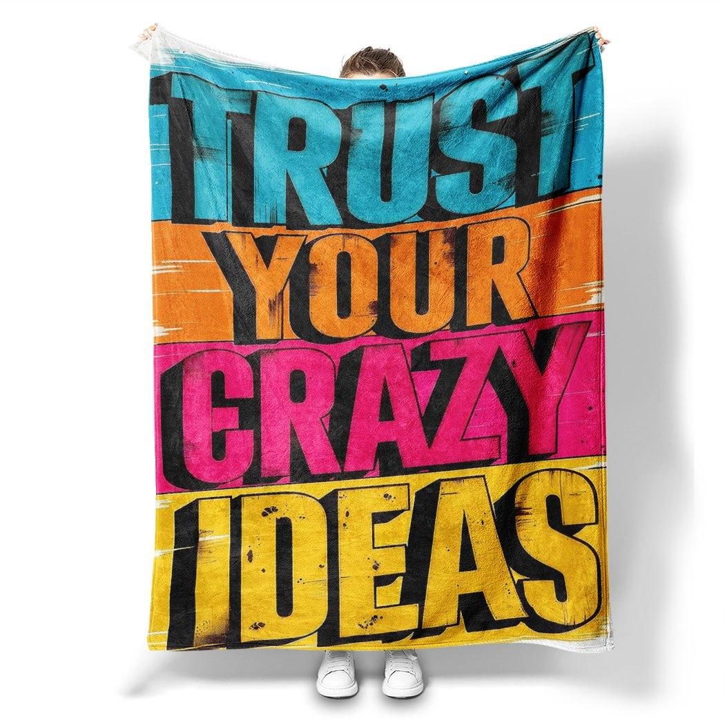 

Trust Your Crazy Ideas Street Art Print Flannel Throw Blanket – Edgy Gift for Home Office Sofa Car 130x150cm51x59in