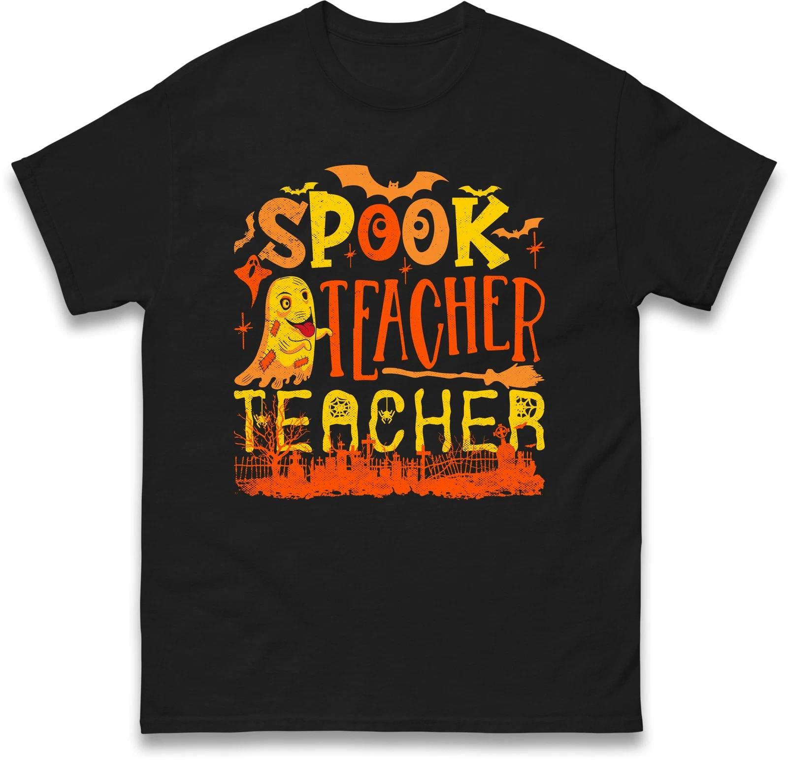 Spook Teacher Halloween T Shirt,Halloween Party,Spooky Halloween Teacher Gift S