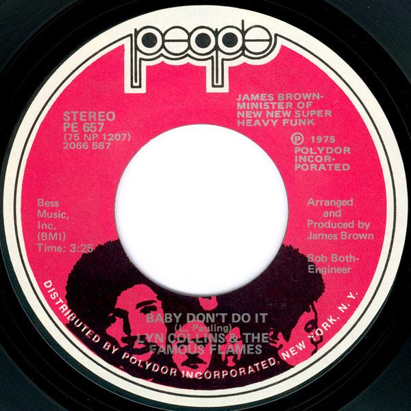 

7inch Record LYN COLLINS & THE FAMOUS FLAMES - Baby Don t Do It / How Long Can I K PE657 People 1975 UK Soul/Funk Used