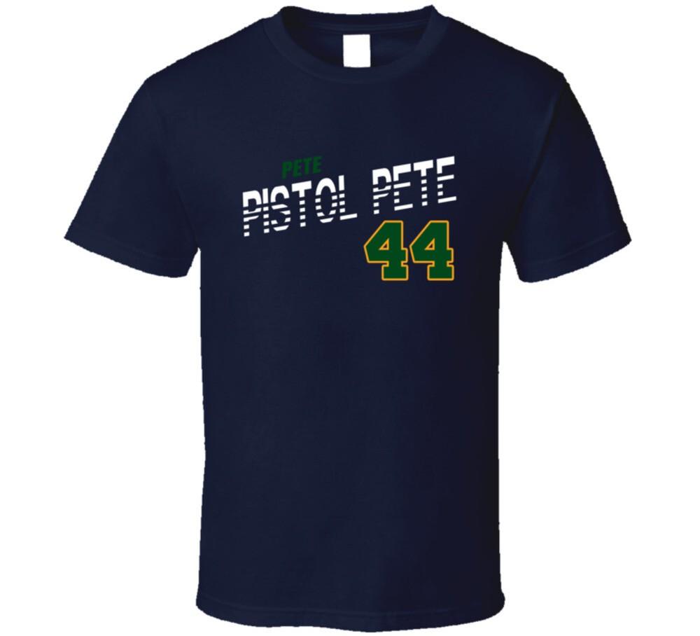 Pete Maravich 44 Pistol Pete Favorite Player Basketball Fan T Shirt