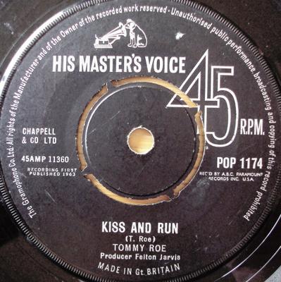 Disque 7 pouces TOMMY ROE - Kiss And Run POP1174 His Master's Vo 1963 UK Pop Occasion