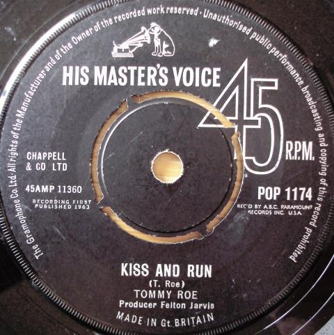 

7inch Record TOMMY ROE - Kiss And Run POP1174 His Master s Vo 1963 UK Pop Used