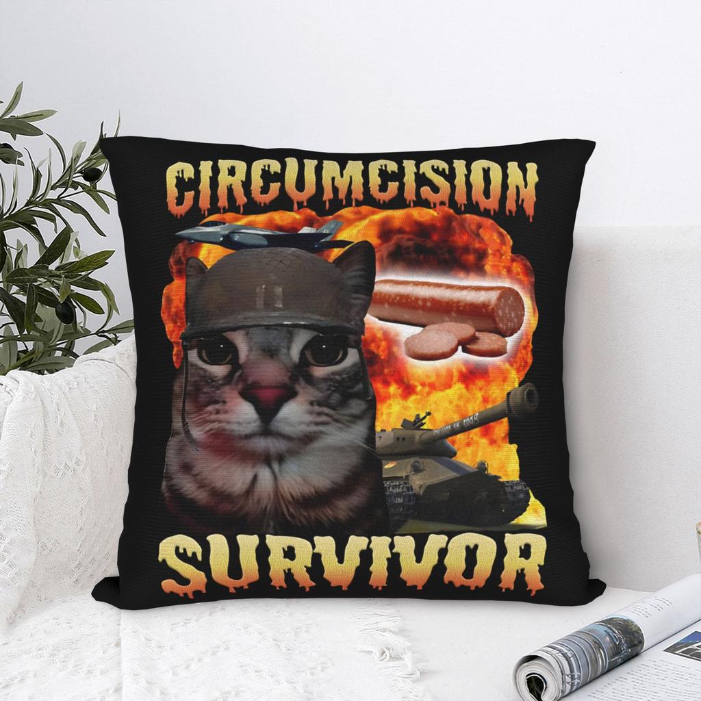 Stylish Living Room Circumcision Survivor Funny Cat Meme Decorations Pillowcase Merch Pillow Covers Square Multi-Size