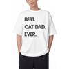 Best Cat Dad Ever Letter Print T Shirts Classic Retro Animal Lover Gifts Tees Male Short Sleeve Cotton Tees Fun Homme Camiseta