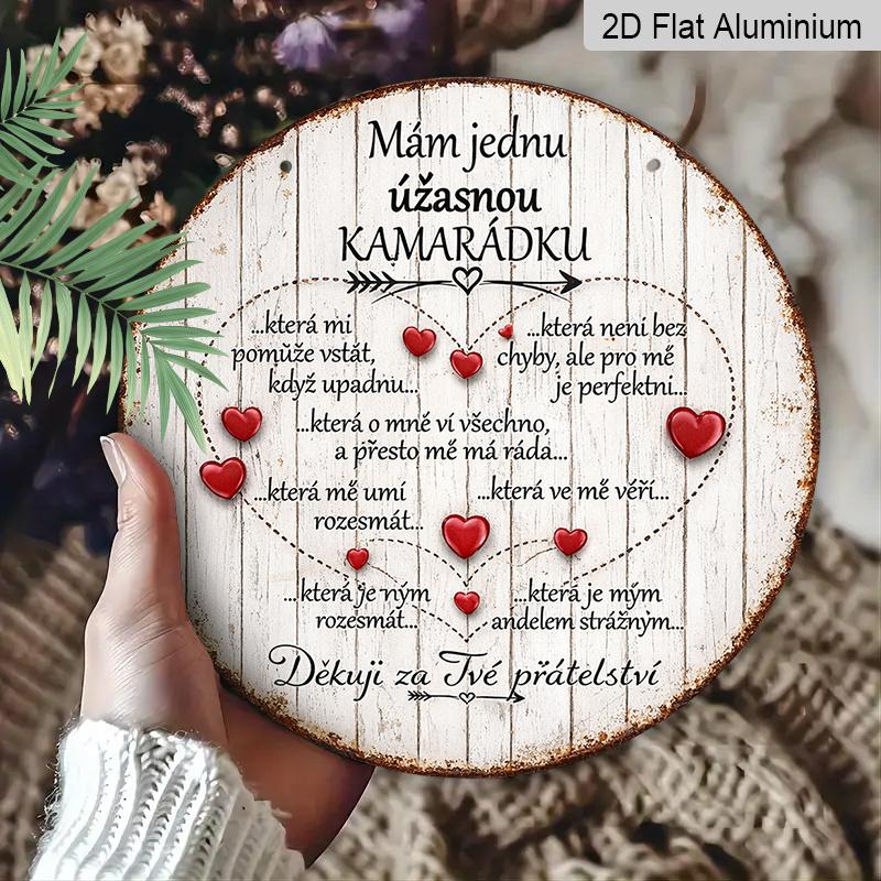 2D Flat, 1pc Round Aluminum Metal Sign, Vintage Plaque about "I Have a Great Friend", "Best Friend'S Birthday Gift" Decor Sign, Suitable for Living