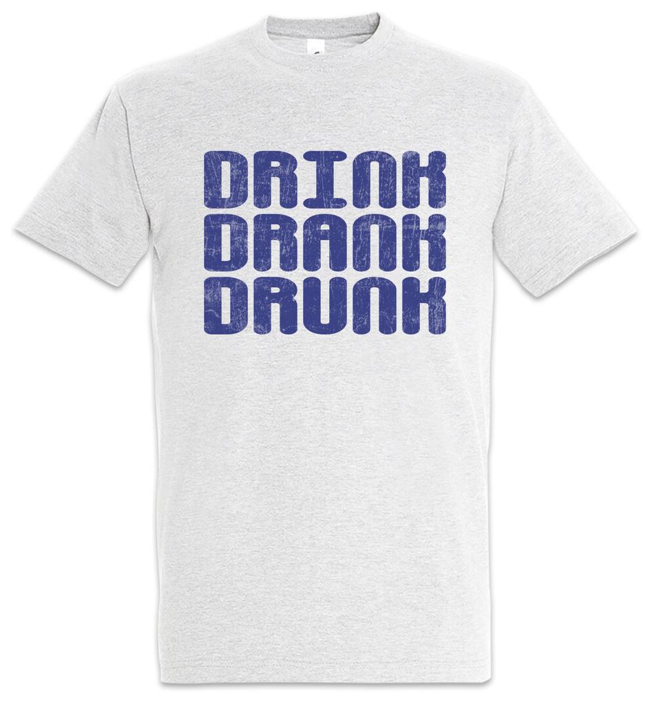 Drink Drank Drunk T-Shirt Party Alcohol Fun Booze Wasted Gin Whiskey Beer Wine