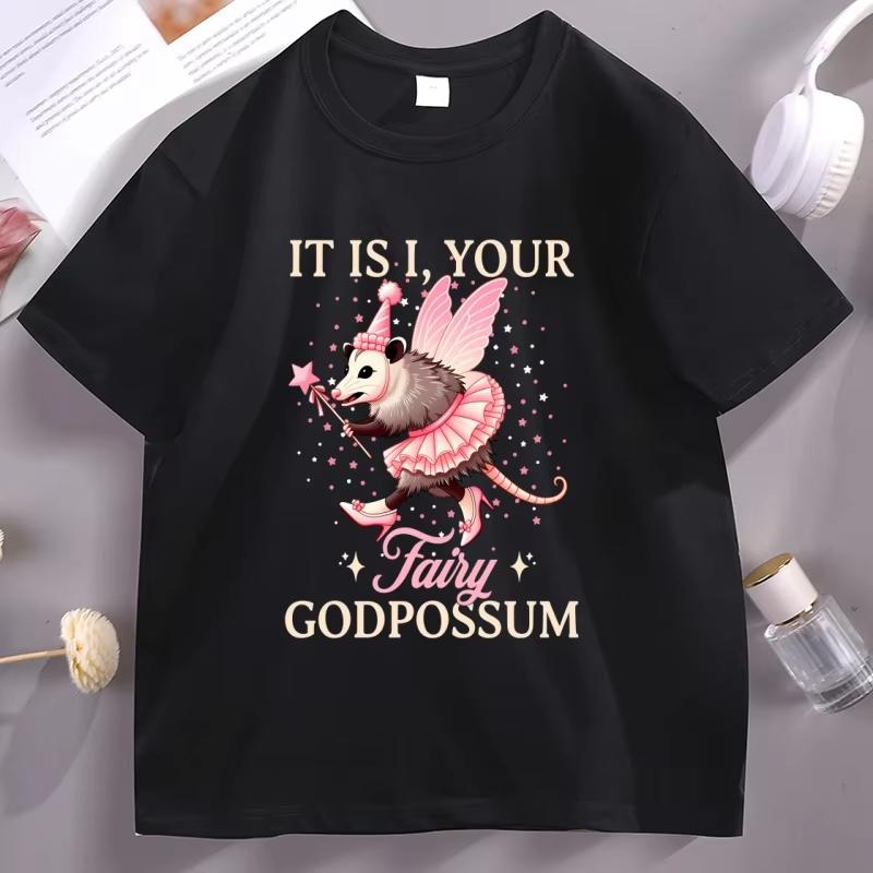 It Is I Your Fairy Godpossum Graphic T Shirts Funny Opossum Spirit Animal TShirt Cotton Short Sleeve Unisex Women Round Neck Tops