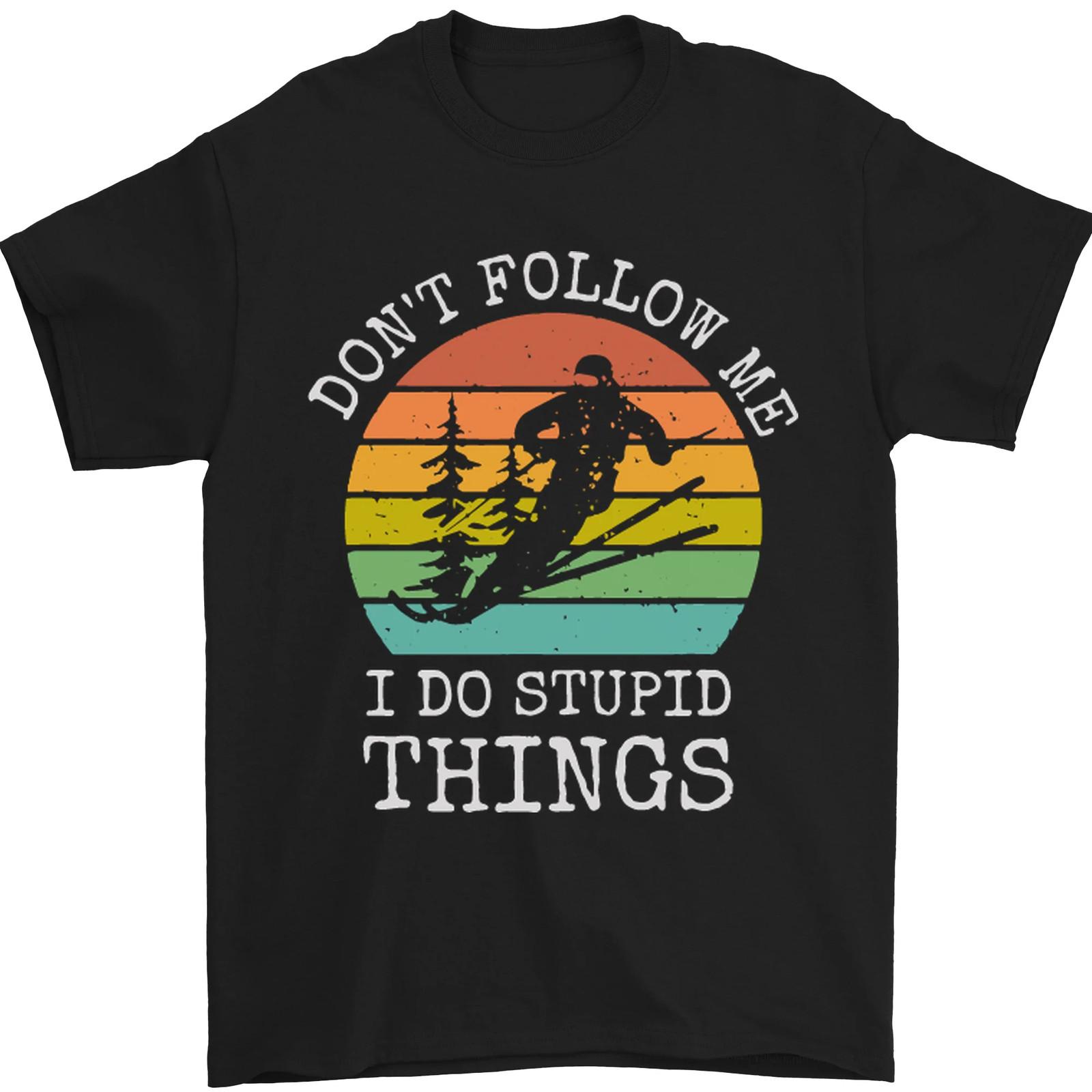 Skiing Dont Follow Me Ski Skier Funny Mens T-Shirt 100% Cotton 3XL