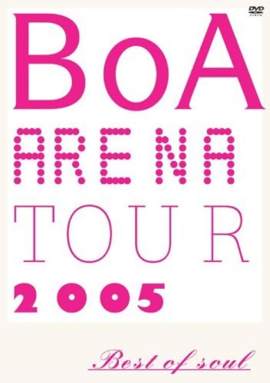 

BoA ARENA TOUR 2005-BEST SOUL- [DVD]