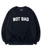 TENBLADE Premium Double-Sided/Fleece-Lined Not Bad Semi-Overfit 4-Color Lettering Sweatshirt (Type B)