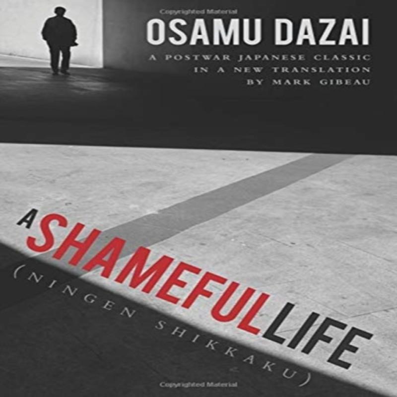 A Shameful Life by Osamu Dazai Paperback Book 9781611720440