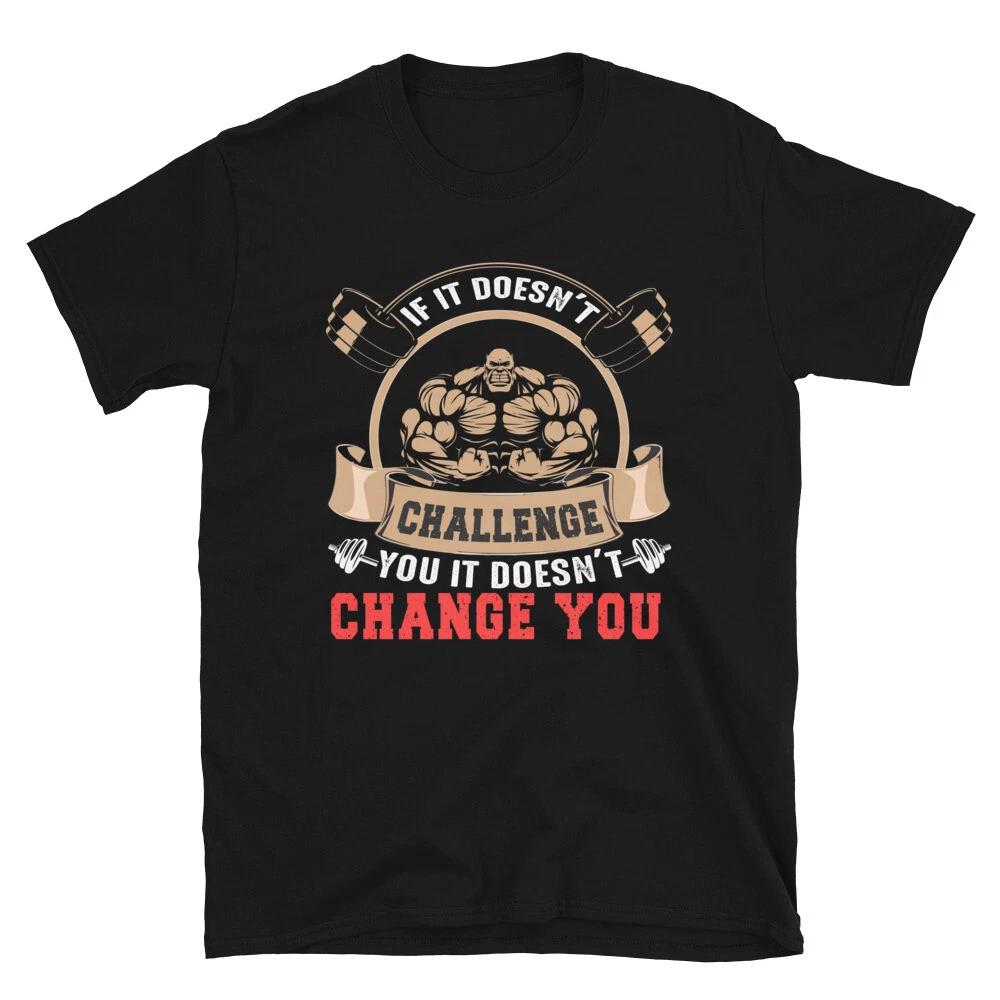 Weightlifting Strength Training Challenge Change T-Shirt 4XL