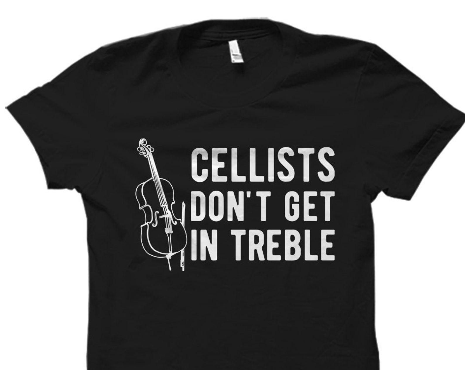 Cello Shirt Cello Gift Cello Player Gift Cello Player Shirt Orchestra Shirt Cello Teacher Shirt Cello Teacher Gift Cello Student #OS3857 S