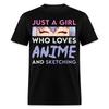 Anime and Sketching Gift Just A Girl Who Loves Anime T-Shirt Size S-6XL