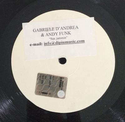 12inch Record GABRIELE D'ANDREA & ANDY FUNK - Sax Jammin TEST070 DIPIU Italy Dance & Electronica Used