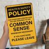 "Common Sense" humorous metal sign, 8x12 inch.
