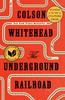 Libro The Underground Railroad (Pulitzer Prize Winner) (National Book Award Winner) (Oprah's Book Club) : A Novel