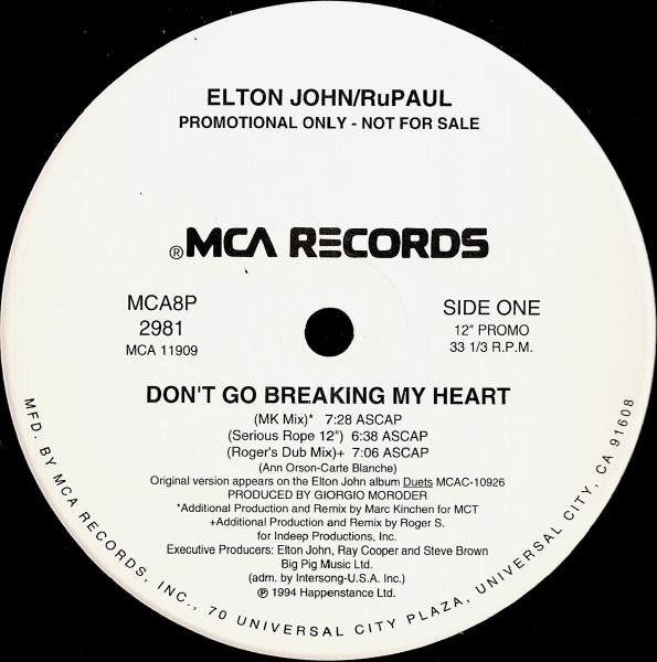 

12inch Record ELTON JOHN RUPAUL Dont Go Breaking My Heart MCA8P2981 MCA 1994 US Dance Electronica Used