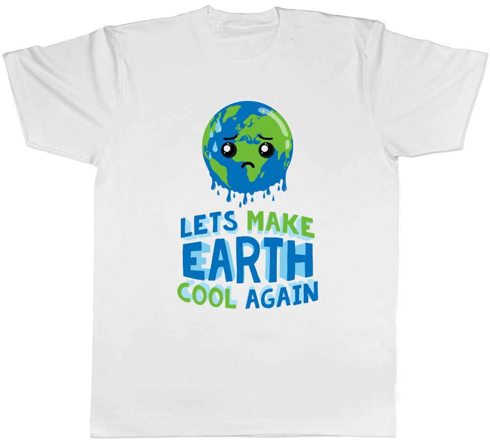 Let s Make Earth Cool Again Climate Change Mens T-Shirt XXXL