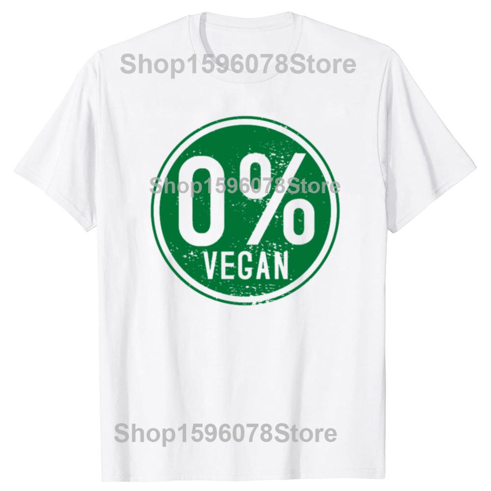 Funny Anti Vegan Zero Percent Vegan Graphic T Shirts Men Cotton Humor Meat Lover Tee Shirt Short Sleeve Unisex Loose Clothing