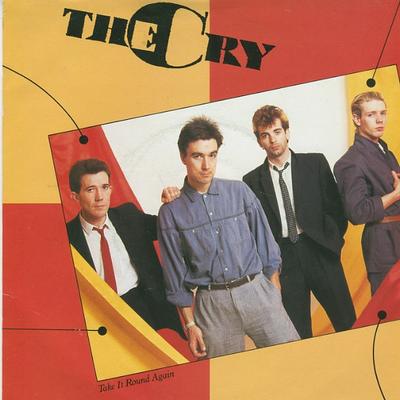 7inch Record CRY - Take It Round Again CRY2 Arista 1984 UK Dance & Electronica Used