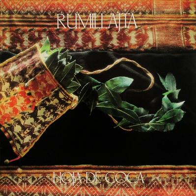 LP-Platte RUMILLAJTA - Hoja De Coca SRT4KL198 Tumi Music 1984 UK Folk Gebraucht