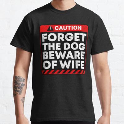 Moda Masculina Casual Manga Corta Plata Olvida al Perro Cuidado con la Esposa Camisetas Negras Camisetas Oversize