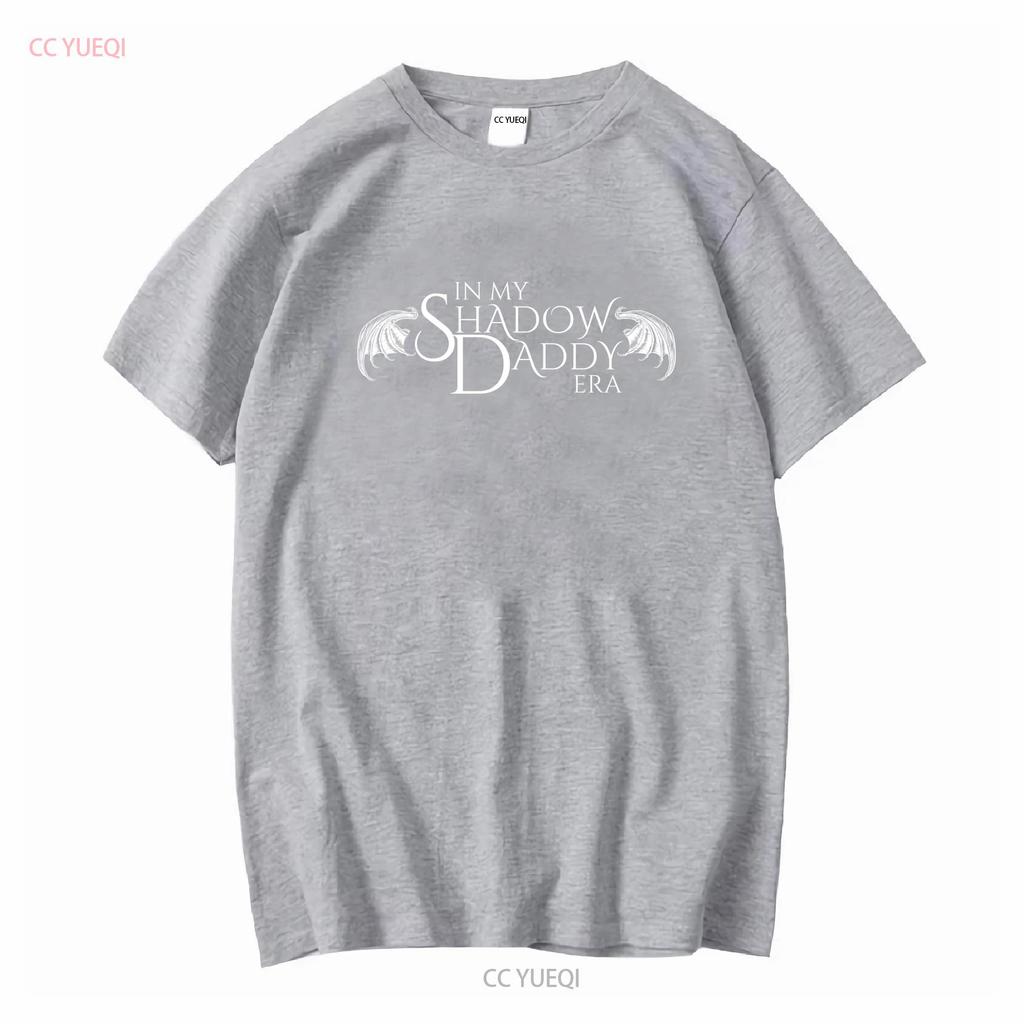 In My Shadow Daddy Era T Shirt Book Lover Dark Romance Bookish for Her Spicy Reader Long or Short Sleeves Vintage Washed Homme