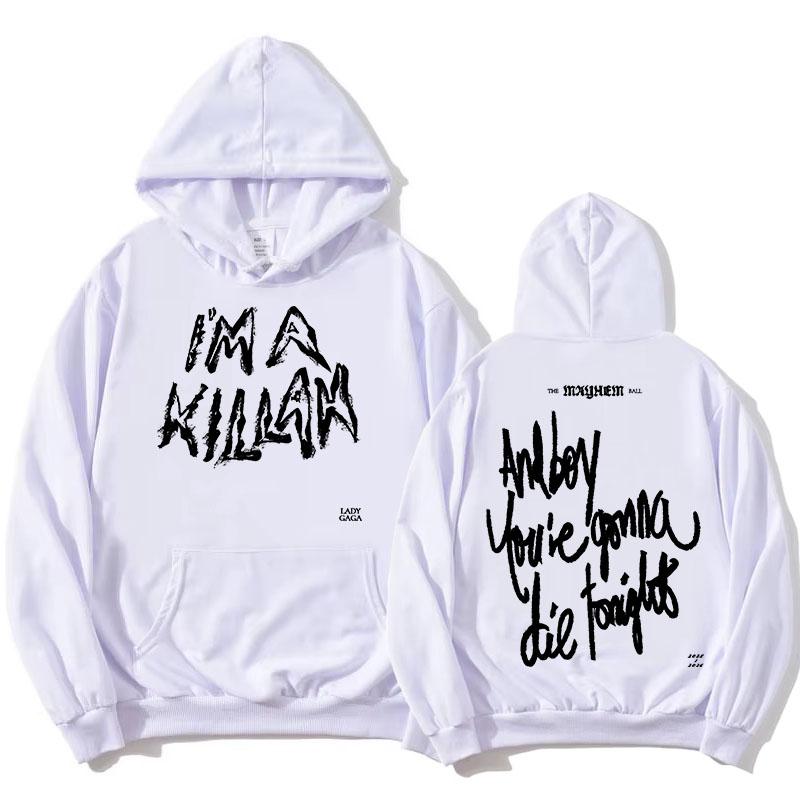 I'm A Killah Lady Gaga Hoodies Fashion Long Sleeve Sweatshirts Winter Autumn Fleece Women Pullovers Pocket Female Hoodie