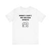Sports Dad Tee, Kid's Sports Fan Shirt, Sorry I Can't My Kid Has Sports Tee