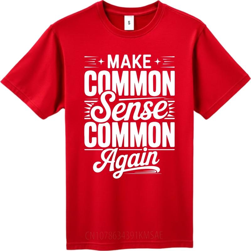 Black Summer Women T Shirt Make Common Sense Common Again Short Sleeve Printed ONeck Tees Fashion Funny Tshirts For Unisex