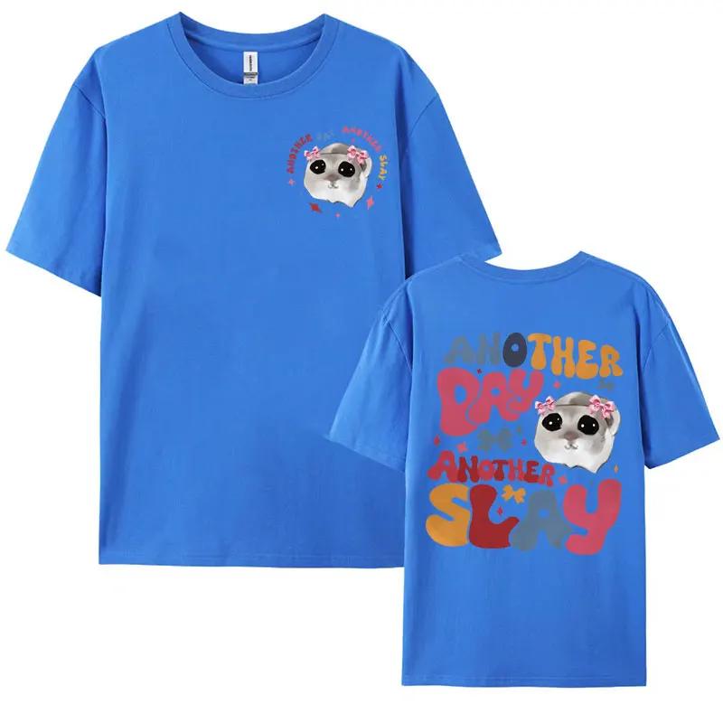 Funny Another Day Another Slay Print Tshirt Cute Trendy Hamster Meme Tshirts Men Womens Summer Casual 100 Cotton T Shirt Tops