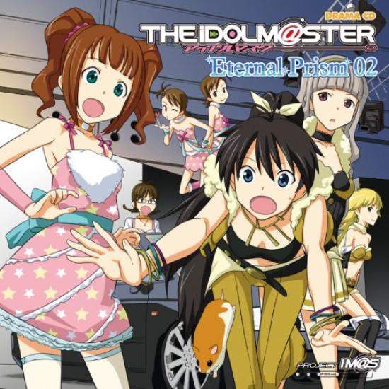 

Drama CD THE Eternal Prism 02 iDOLM@STER