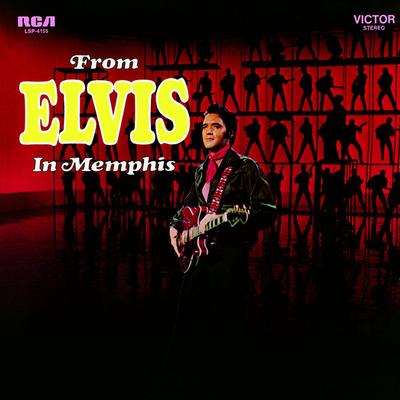 LP Schallplatte ELVIS PRESLEY - From Elvis In Memphis LSP4155 RCA Victor, Mus 2011 Europa Rock