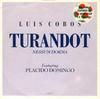 7inch Record LUIS COBOS PLACIDO DOMINGO  Turandot Nessum Dorma 6560057 Epic 1990 UK  Europ Classical Used