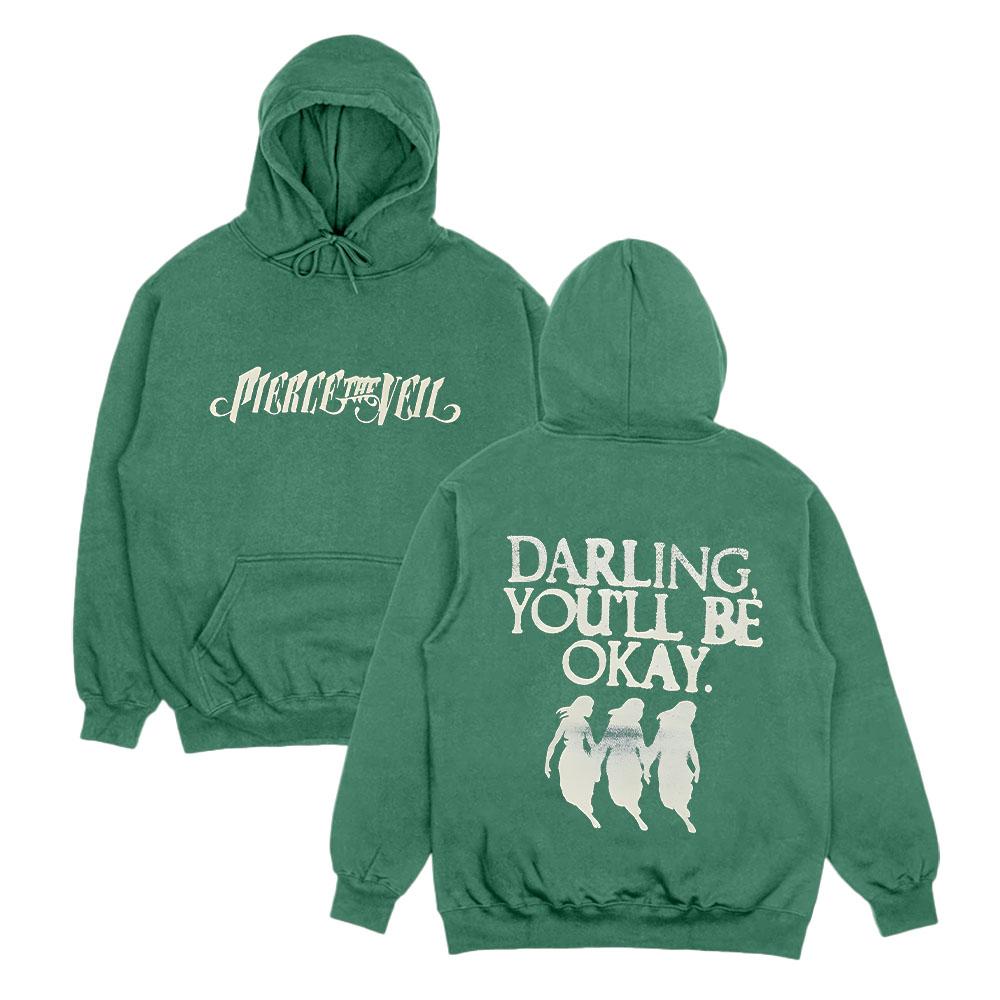 Pierce The Veil Darling You'll Be Okay Hoodie Vintage Print Streetwear Women Men Casual Long Sleeve Hooded Sweatshirts