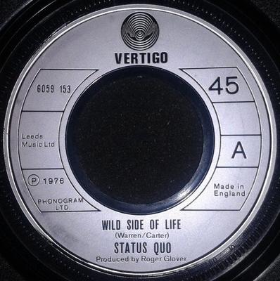 7inch Record STATUS QUO - Wild Side Of Life 6059153 Vertigo 1976 UK Rock Used