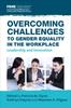 The Overcoming Challenges To Gender Equality In the Workplace : Leadership and Innovation Book
