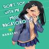Dont Toy with Me Miss Nagatoro Volume 9 by Nanashi Paperback Book 9781647290726