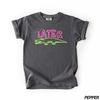 Kids Later Gator Shirt, Sarcastic Shirt, Funny Kids Shirt, Girls Tee, Alligator Shirt, Crocodile Shirt, Funny Youth Top
