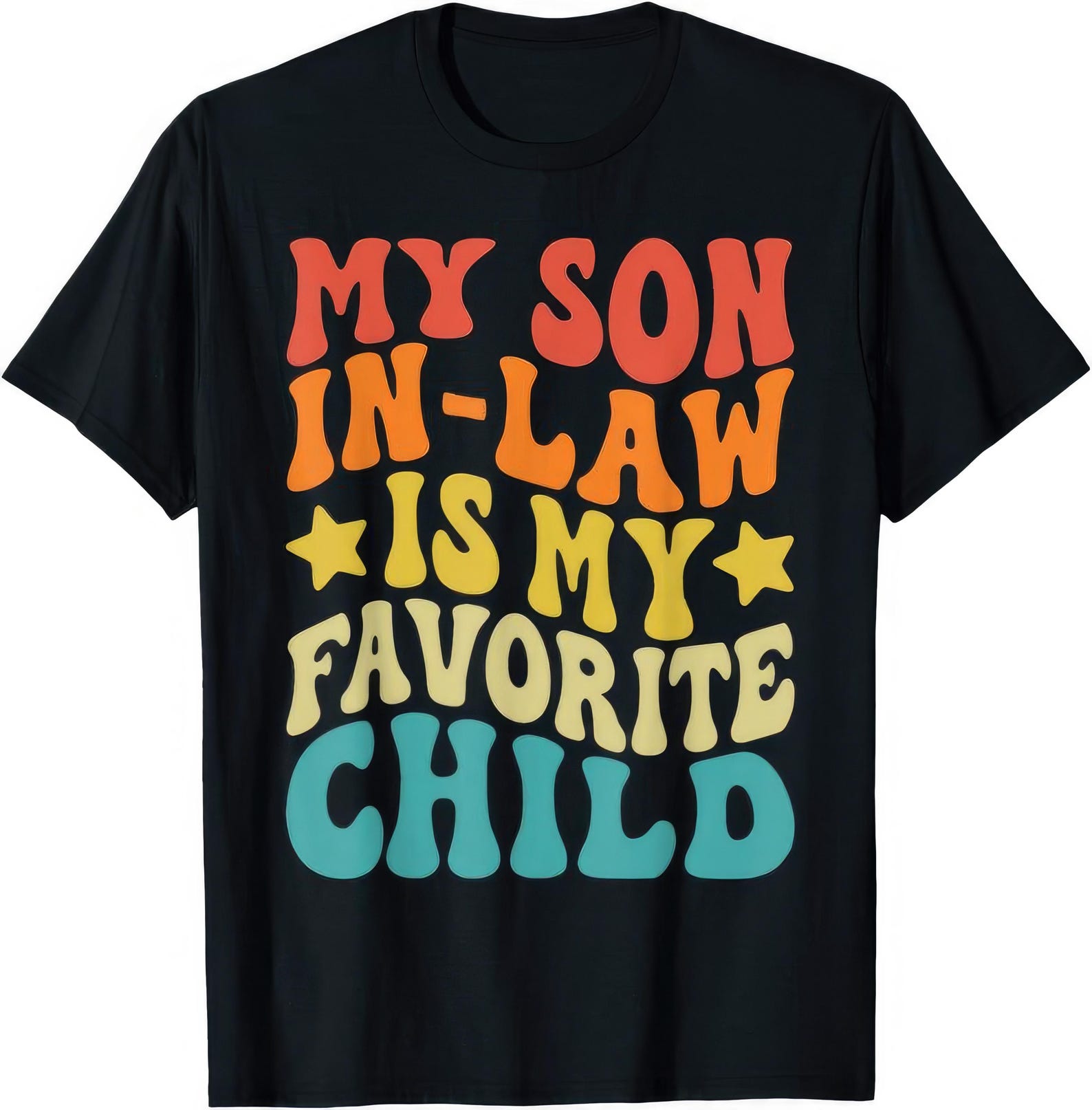 My Son In Law Is My Favourite Child Gift T shirt L