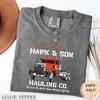 Hawk and Son Hauling Company Big Rig Pride Shirt or Kids Shirt