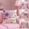 Feliz Dia Mama Flowerss Cushion Cover Comfort Sofa Bed Silky Elegant Invisible Zipper Decorative Holiday Gifts