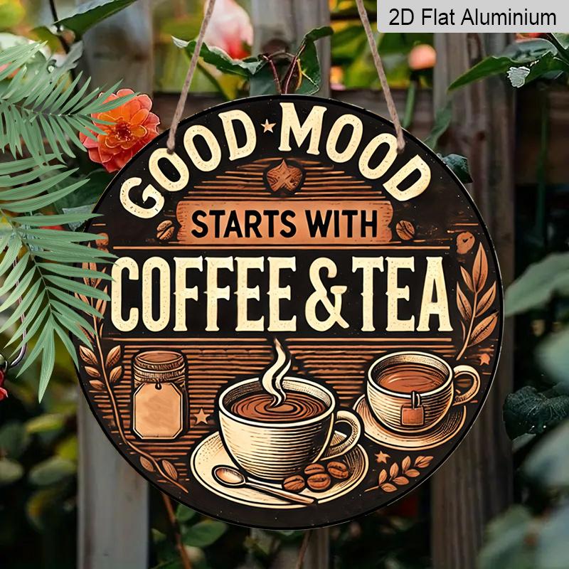 2D Flat, 1 pc Vintage Coffee & Tea Aluminum Sign - Good Mood Decorative Round Metal Plaque, Ideal for Coffee Enthusiasts, Retro Home & Outdoor Decor