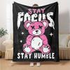 1pc Teddy Bear Stay Humble Soft Flannel All Season Throw for Home, Office, Outdoor UseDurable Comfort Soft Warm Throw for Home